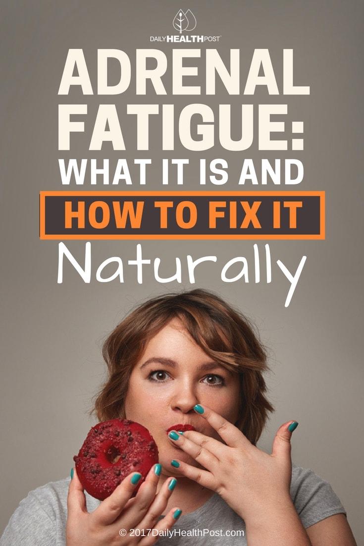 How To Recognize Adrenal Fatigue And How To Fix It Naturally Info You