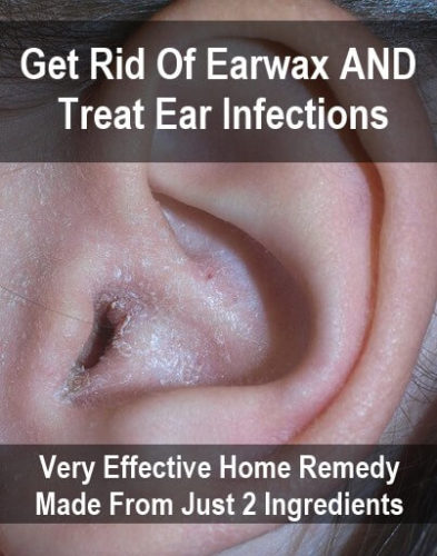 Home Remedy For Earwax & Ear Infections — Info You Should Know